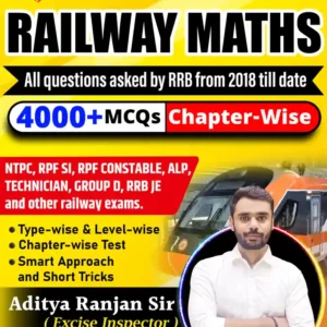 RAILWAY MATHS 4000+MCQ/ADITYA RANJAN